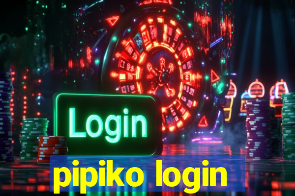 pipiko login